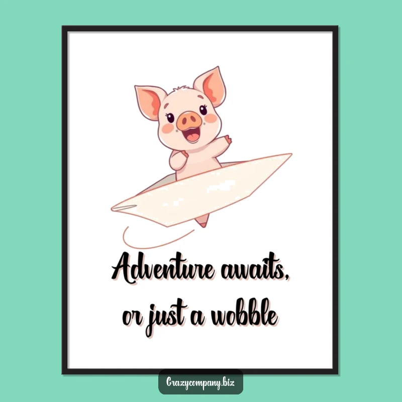 Funny Free Printable Wall Art: Piglet Airplane Dream, Whimsical Downloadable Decor