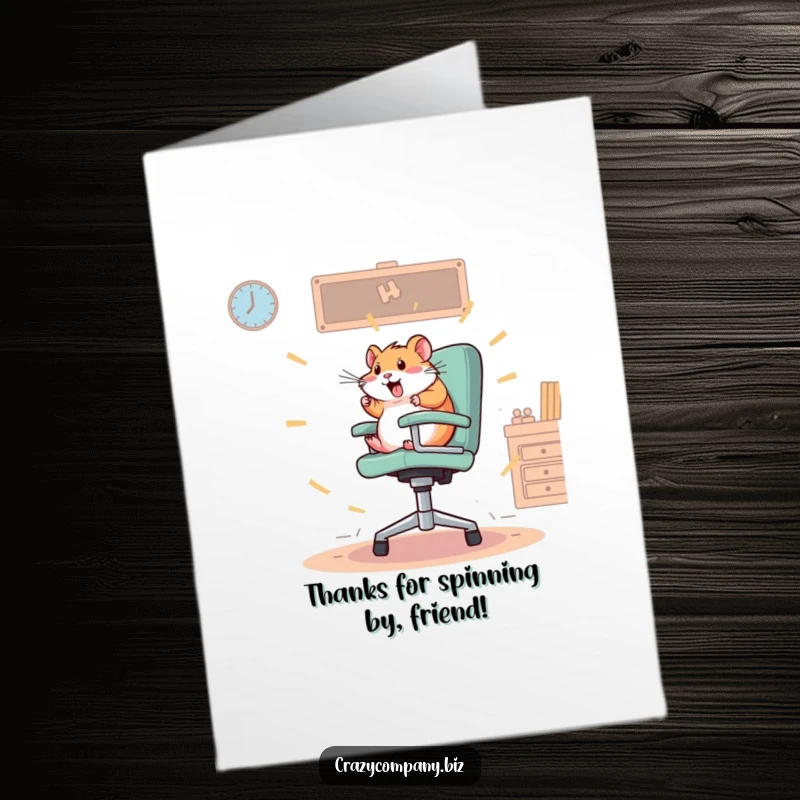 Funny Free Printable Thank You Card: A hamster on an office chair, spinning with dizzy energy.